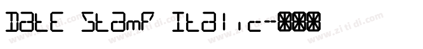 Date Stamp Italic字体转换